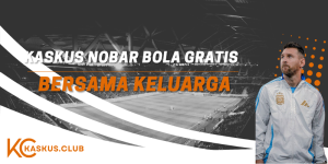 kaskus nobar bola gratis