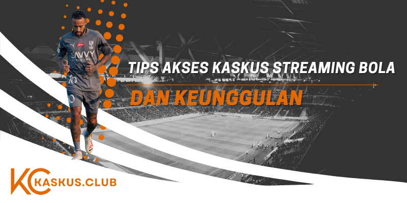 kaskus streaming bola